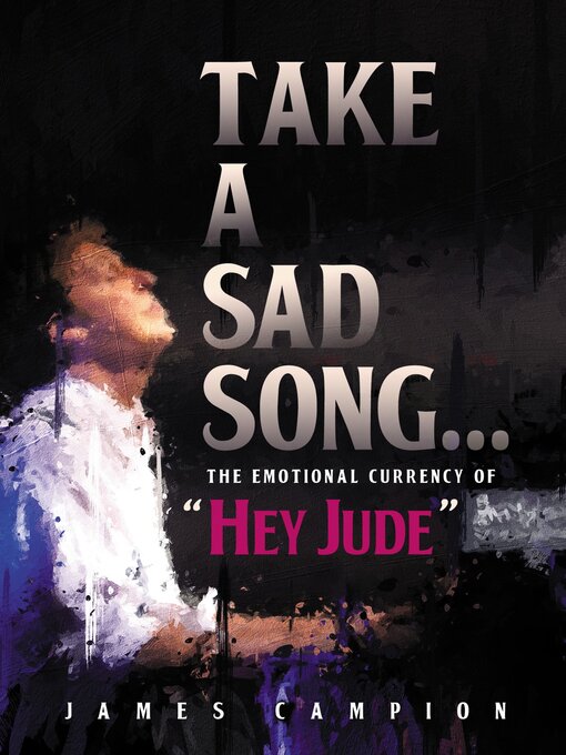 Title details for Take a Sad Song by James Campion - Available